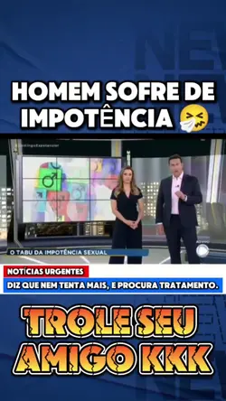 impotência trolagem 