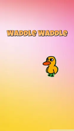 Waddle Waddle