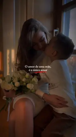 O amor de uma mãe