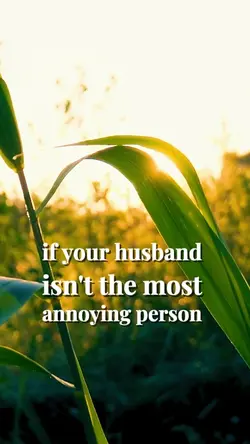 Your husband 
