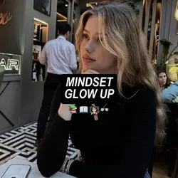 mindset glow up 🔥
