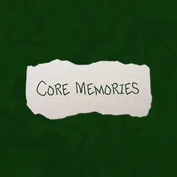Core memories