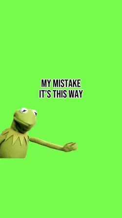 Wrong Way Kermit