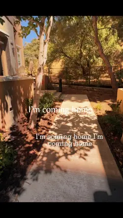 I’m coming hom