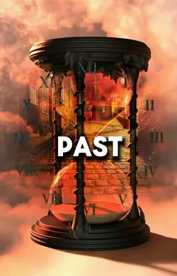 The Past Is Done