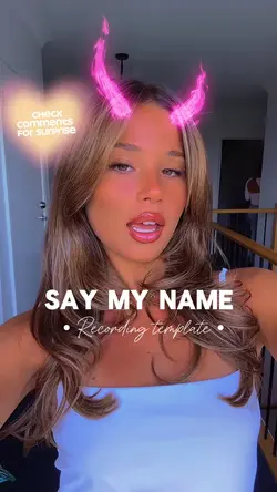 Say my name 