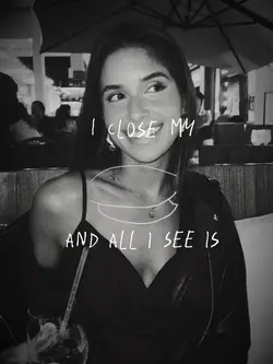 I close my eyes👁️