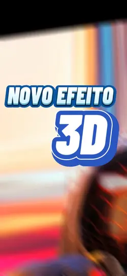 Novo Efeito 3D |