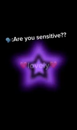 Sensitive 🥲😅