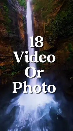 18 video or photo 