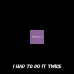Had to do it twic
