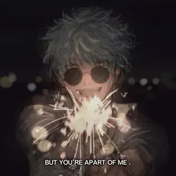 you’re apart of me .