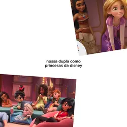 dupla princesas