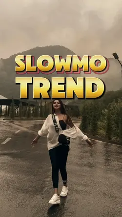 Slowmo Trend