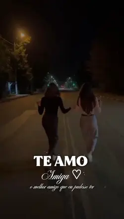 Te amo amiga

