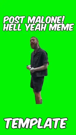 Post Malone hell yea