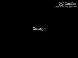 Collab!! 