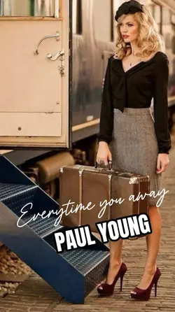 Everytime you go ...