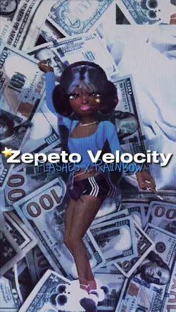 Zepeto Velocit