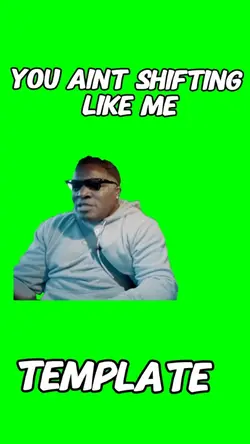 Shifting like me