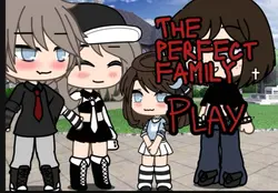 The perfect famil