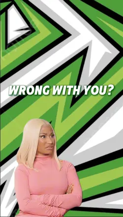 Wrong with you?