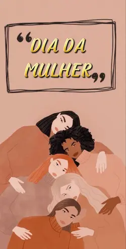 DIA DA MULHER 