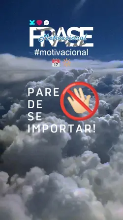 PARE DE SE IMPORTAR!