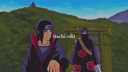 itachi edit !