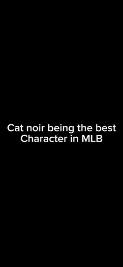 Cat noir being the