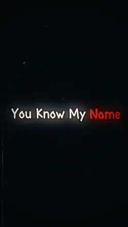 Know My Name