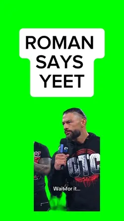 roman says yeet