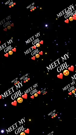 Meet my girl