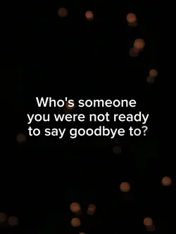 Say goodbye 