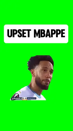 UPSET MBAPPE