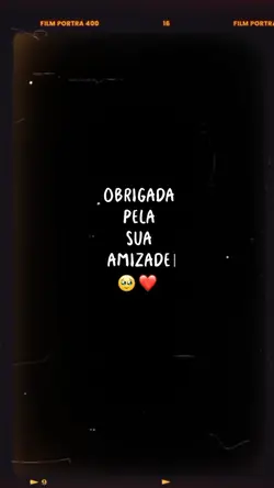 Obrigada amiga 