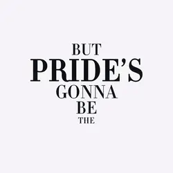 pride.