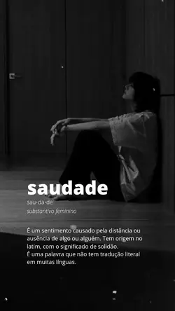 Saudade dói