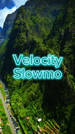 Velocity slowmotion