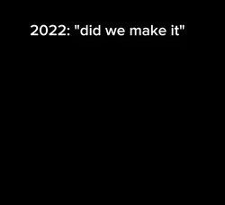 did we make it?