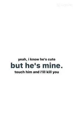he's mine