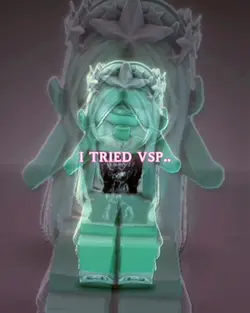 i tried vsp..