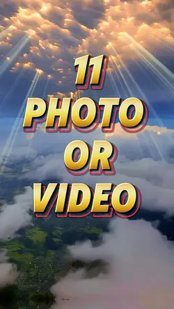 11 photo or video 
