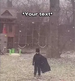 Batman boy meme 🙀