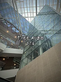 Free Audio pt.4