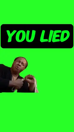 You Lied