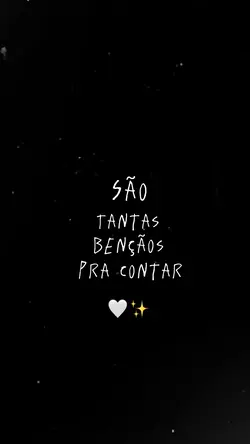 Tantas Bençãos…
