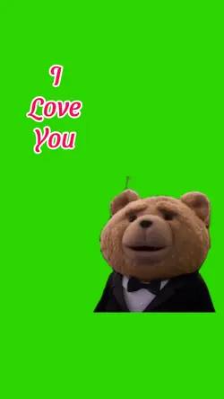 I love you