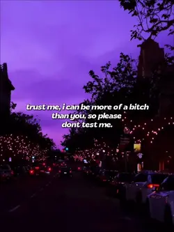 Don’t test me 