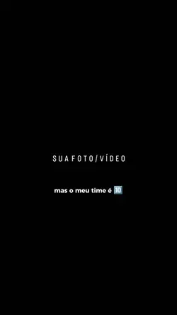 mas o meu time é 10